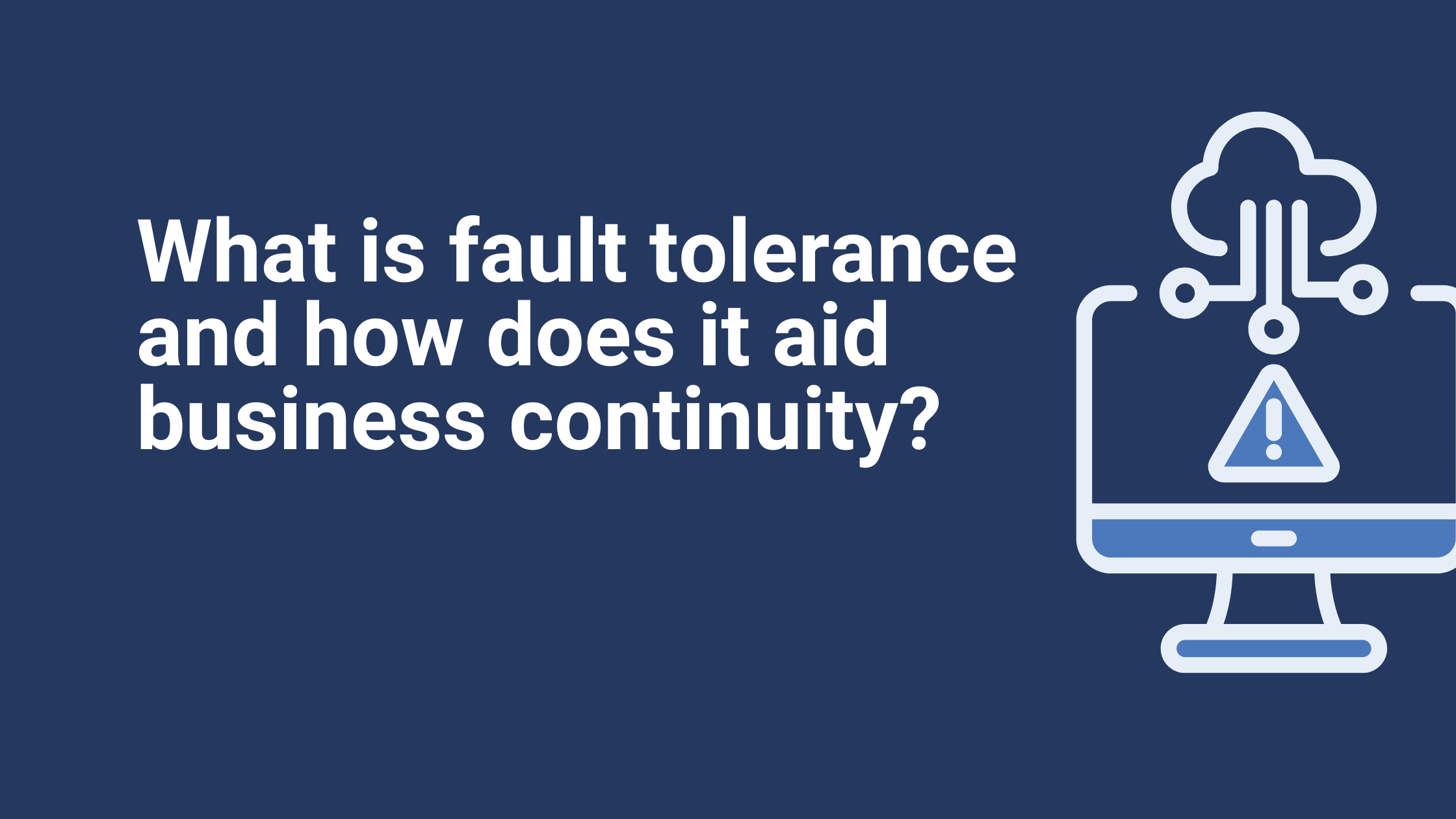 What is fault tolerance?