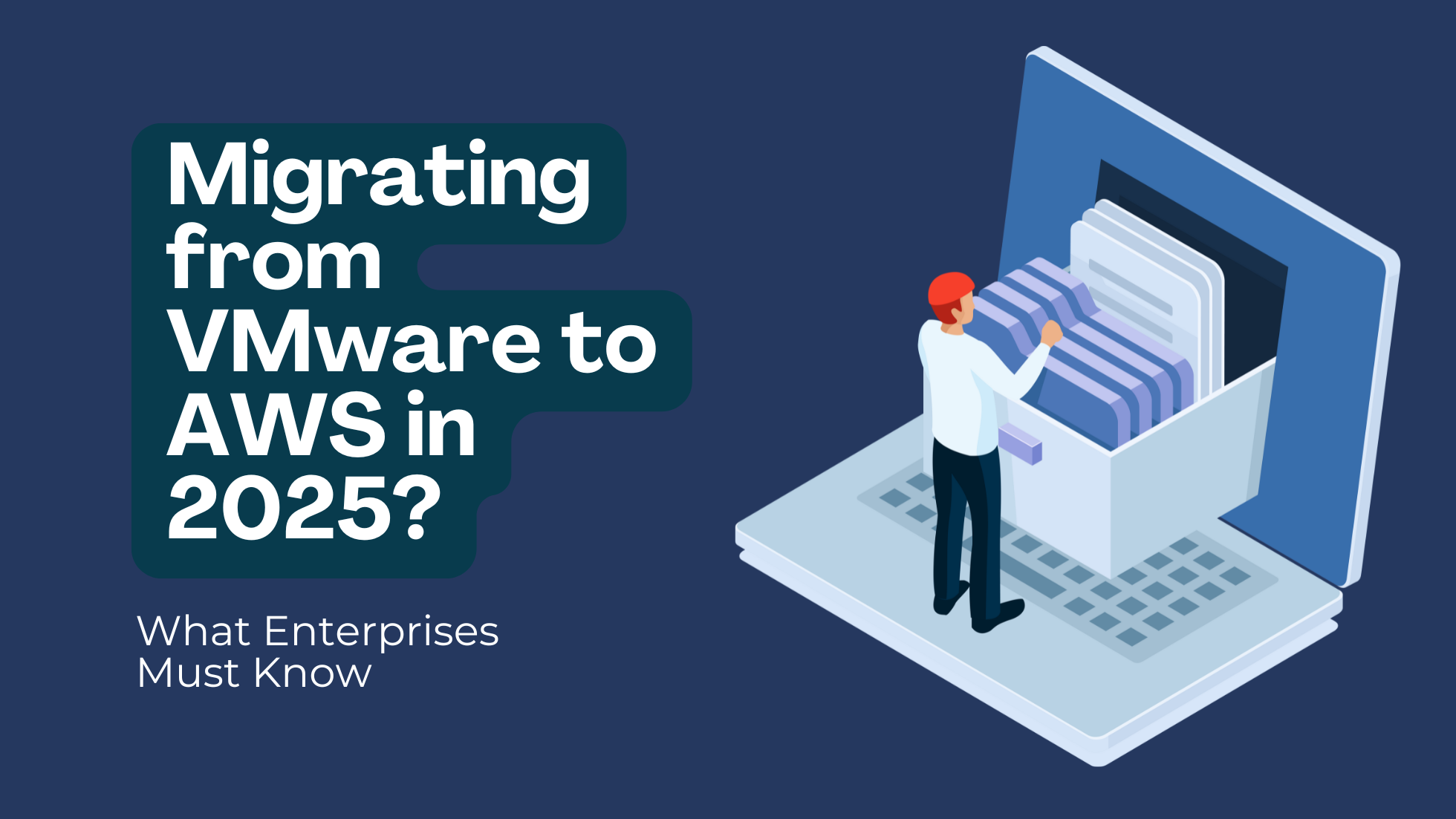 Migrating VMware Workloads to AWS in 2025